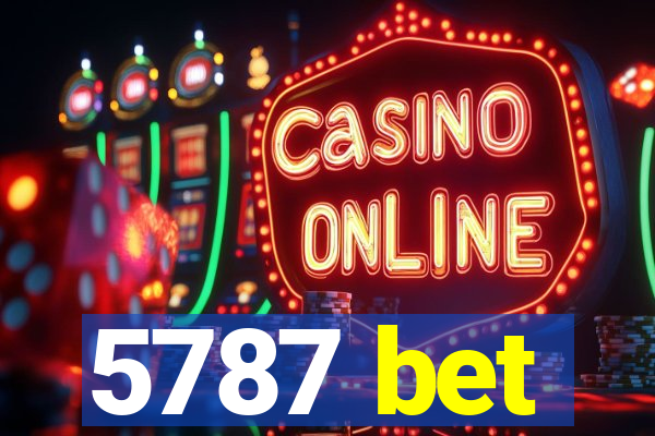 5787 bet